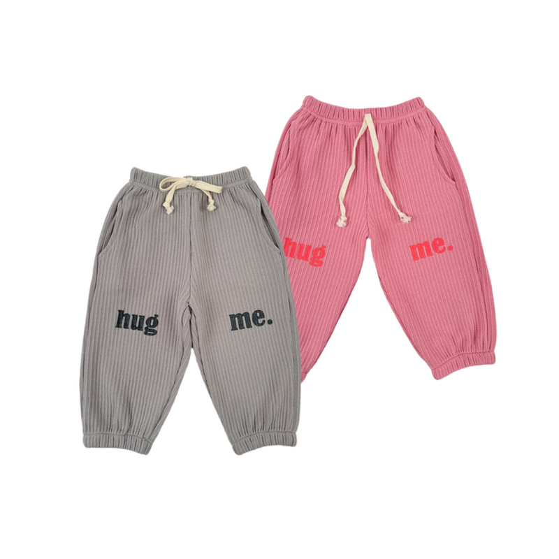 Hug Me Pants